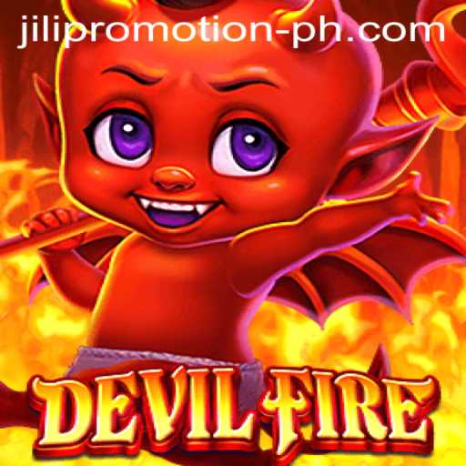 Unveiling the Excitement of 'DevilFire': A Comprehensive Guide with JILI Promotion