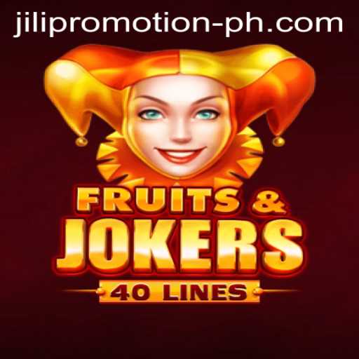 Exploring the Exciting World of FruitsAndJokers40: A JILI Gaming Promotion