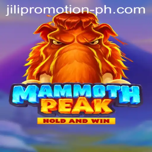 Unveiling MammothPeak: The Exciting New Game with JILI Promotion