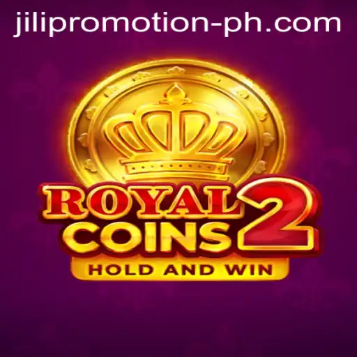 RoyalCoins2: The Thrilling New Era in Online Gaming with JILI Promotion