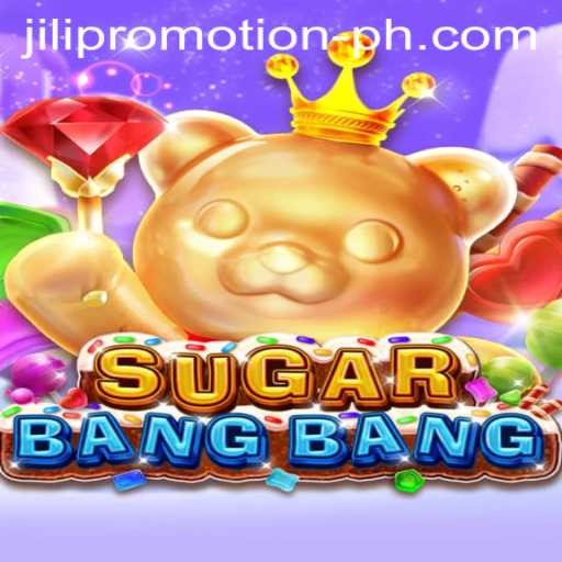 SUGARBANGBANG and the Exciting JILI Promotion: Dive into a Sweet Gaming Adventure
