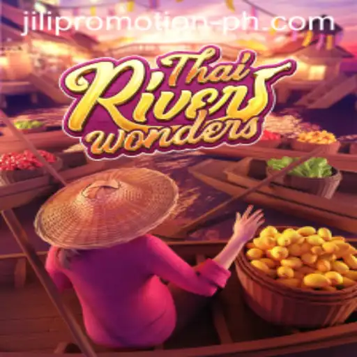Discover the Excitement of ThaiRiverWonders with JILI Promotion