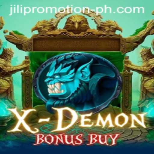 XDemonBonusBuy: An Exciting Dive into JILI Promotion